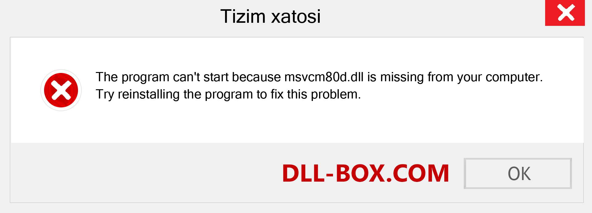 msvcm80d.dll fayli yo'qolganmi?. Windows 7, 8, 10 uchun yuklab olish - Windowsda msvcm80d dll etishmayotgan xatoni tuzating, rasmlar, rasmlar